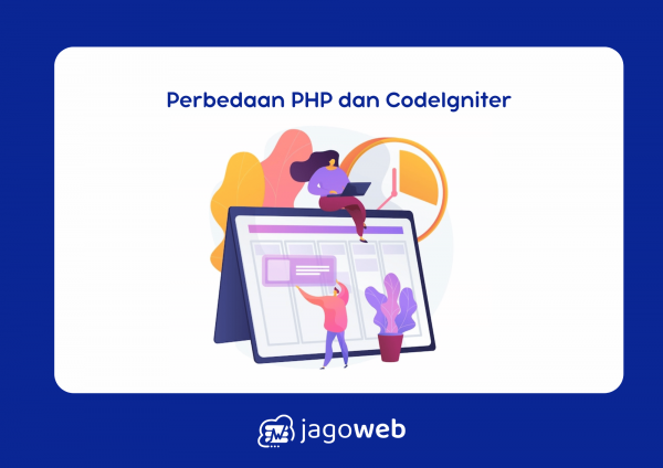 Perbedaan PHP dan CodeIgniter untuk Proyek Efisien